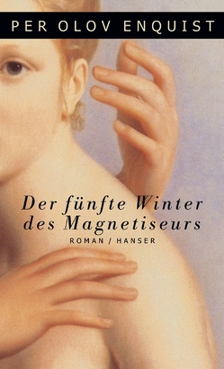 Der fünfte Winter des Magnetiseurs von Enquist,  Per Olov, Maass,  Hans-Joachim
