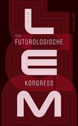 Der futurologische Kongreß von Lem,  Stanislaw, Zimmermann-Göllheim,  Irmtraud