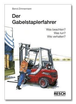 Der Gabelstaplerfahrer von Zimmermann,  Bernd