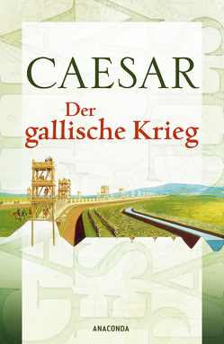 Der gallische Krieg von Caesar, Oberbreyer,  Max