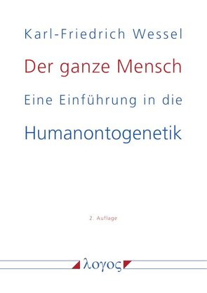 Der ganze Mensch von Wessel,  Karl-Friedrich