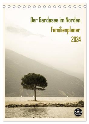 Der Gardasee im Norden – Familienplaner 2024 (Tischkalender 2024 DIN A5 hoch), CALVENDO Monatskalender von Rost,  Sebastian