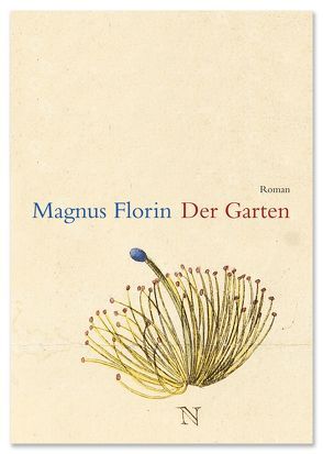 Der Garten von Florin,  Magnus, Grabinski,  Benedikt