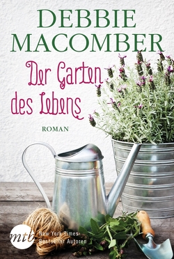 Der Garten des Lebens von Macomber,  Debbie