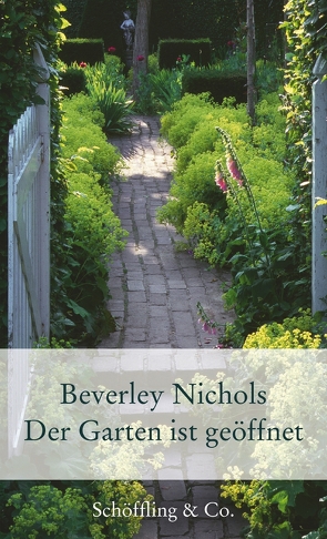 Der Garten ist geöffnet von Nichols,  Beverley, Walitzek,  Brigitte