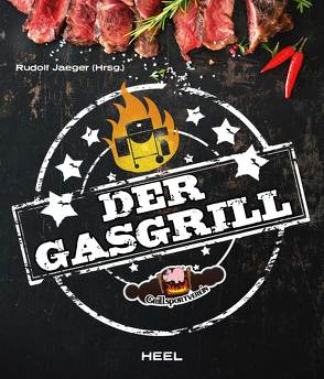 Der Gasgrill von Jaeger,  Rudolf