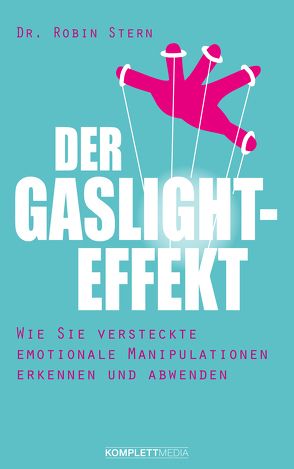 Der Gaslight-Effekt von Dr. Stern,  Robin