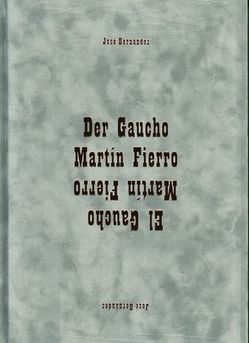 Der Gaucho Martin Fierro /El gaucho Martin Fierro von Gómez Farias,  Alberto, Hernández,  José, Pluhar,  Pedro