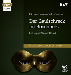 Der Gaulschreck im Rosennetz von Herzmanovsky-Orlando,  Fritz von, Kreindl,  Werner