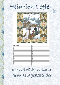 Der Gebrüder Grimm Geburtstagskalender von Grimm,  Gebrüder, Lefler,  Heinrich, Potter,  Elizabeth M.