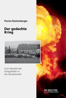 Der gedachte Krieg von Reichenberger,  Florian