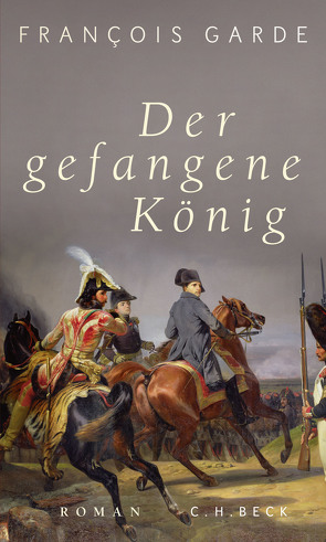 Der gefangene König von Garde,  François, Schultz,  Thomas