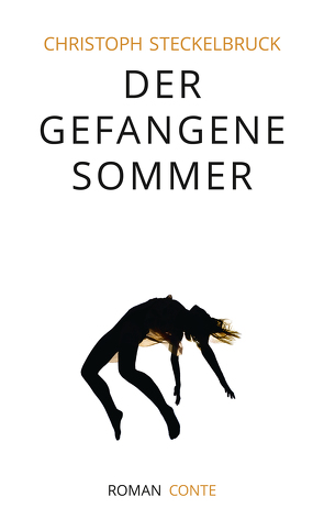 Der gefangene Sommer von Steckelbruck,  Christoph