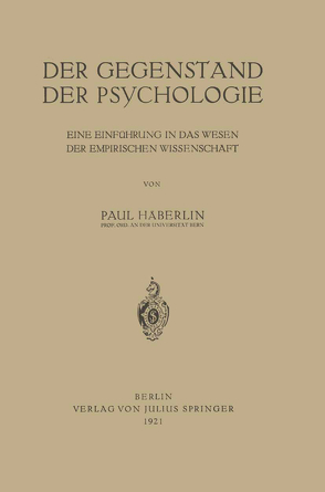 Der Gegenstand der Psychologie von Häberlin,  Paul