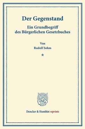 Der Gegenstand. von Sohm,  Rudolph