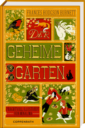 Der geheime Garten von Hodgson Burnett,  Frances, MinaLima Design, Stehle,  Michael