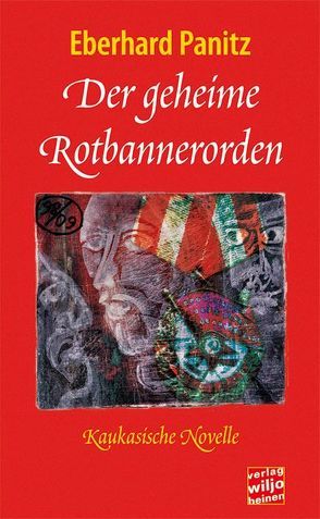 Der geheime Rotbannerorden von Panitz,  Eberhard