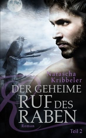 Der geheime Ruf des Raben von Kribbeler,  Natascha