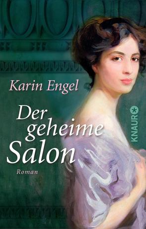 Der geheime Salon von Engel,  Karin