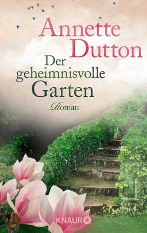 Der geheimnisvolle Garten von Dutton,  Annette