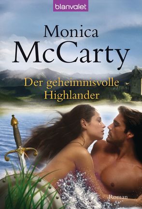 Der geheimnisvolle Highlander von McCarty,  Monica, Nirschl,  Anita