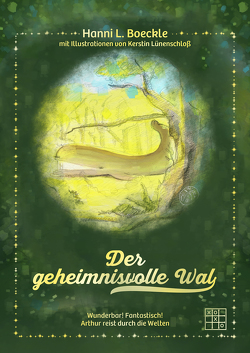 Der geheimnisvolle Wal von Boeckle,  Hanni L.