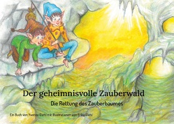 Der geheimnisvolle Zauberwald von Giehl,  Yvonne