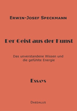 Der Geist aus der Kunst von Speckmann,  Erwin-Josef