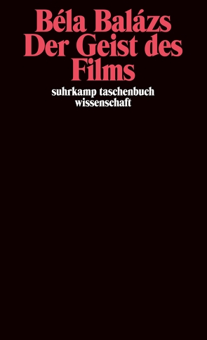 Der Geist des Films von Arnheim,  Rudolf, Balázs,  Béla, Kracauer,  Siegfried, Loewy,  Hanno