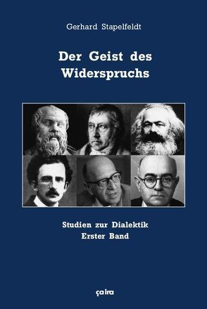 Der Geist des Widerspruchs von Stapelfeldt,  Gerhard