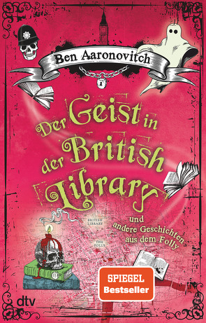 Der Geist in der British Library und andere Geschichten aus dem Folly von Aaronovitch,  Ben, Blum,  Christine