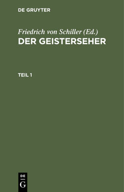 Der Geisterseher / Der Geisterseher. Teil 1 von Schiller,  Friedrich von