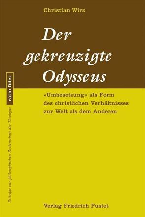 Der gekreuzigte Odyseuss von Wirz,  Christian