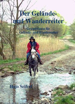 Der Gelände- und Wanderreiter von Seifert,  Hajo