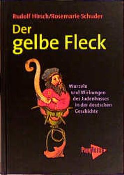 Der gelbe Fleck von Hirsch,  Rudolf, Schuder,  Rosemarie