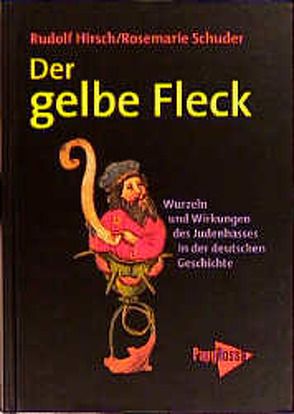 Der gelbe Fleck von Hirsch,  Rudolf, Schuder,  Rosemarie