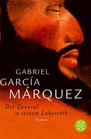 Der General in seinem Labyrinth von García Márquez,  Gabriel, Ploetz,  Dagmar
