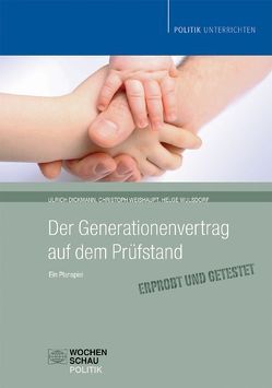 Der Generationenvertrag auf dem Prüfstand / nur Buch von Dickmann,  Ulrich, Weishaupt,  Christoph, Wulsdorf,  Helge