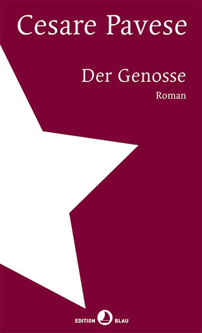 Der Genosse von Pavese,  Cesare, Pflug,  Maja