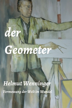 der Geometer von Wenninger,  Helmut