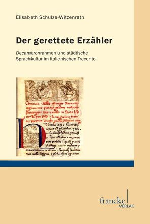 Der gerettete Erzähler von Schultze-Witzenrath,  Elisabeth