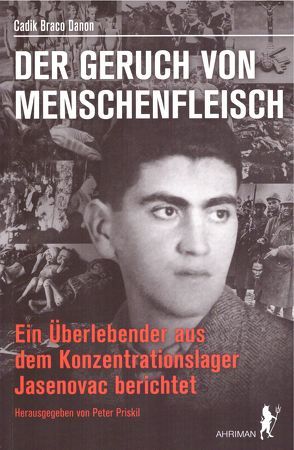 Der Geruch von Menschenfleisch von Danon,  Cadik Braco, Priskil,  Peter