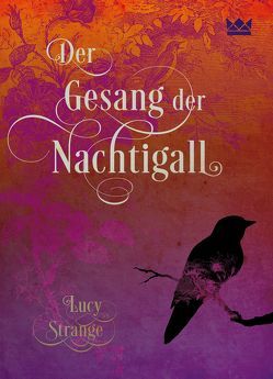 Der Gesang der Nachtigall von Püschel,  Nadine, Strange,  Lucy