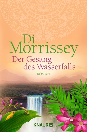 Der Gesang des Wasserfalls von Aeckerle,  Susanne, Morrissey,  Di