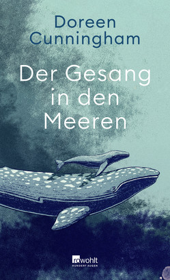 Der Gesang in den Meeren von Cunningham,  Doreen, Witthuhn,  Karen