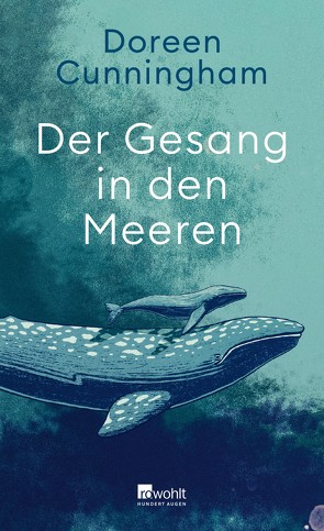 Der Gesang in den Meeren von Cunningham,  Doreen, Witthuhn,  Karen