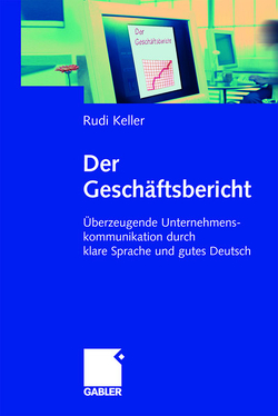 Der Geschäftsbericht von Keller,  Rudi