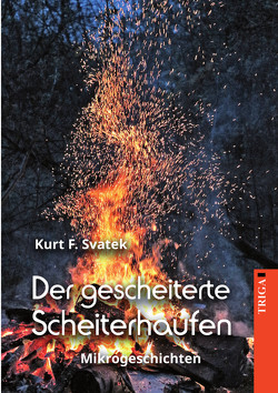 Der gescheiterte Scheiterhaufen von Svatek,  Kurt F.
