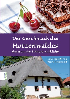 Der Geschmack des Hotzenwaldes von Landfrauenverein Hotzenwald