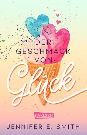 Der Geschmack von Glück von Herzke,  Ingo, Smith,  Jennifer E.